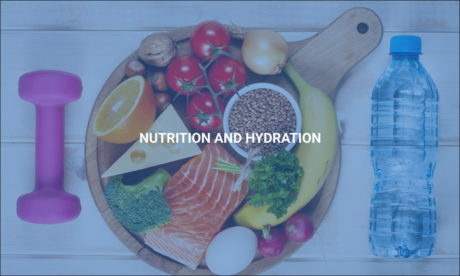 Nutrition and Hydration