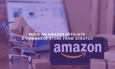 Build an Amazon Affiliate E-Commerce Store from Scratch