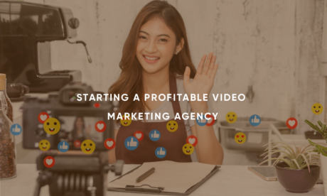 Starting a Profitable Video Marketing Agency